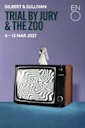 Trial By Jury & The Zoo - English National Opera