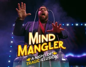 Mind Mangler: A Night of Tragic Illusion: What to expect - 1