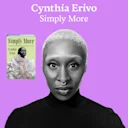 Cynthia Erivo: Simply More