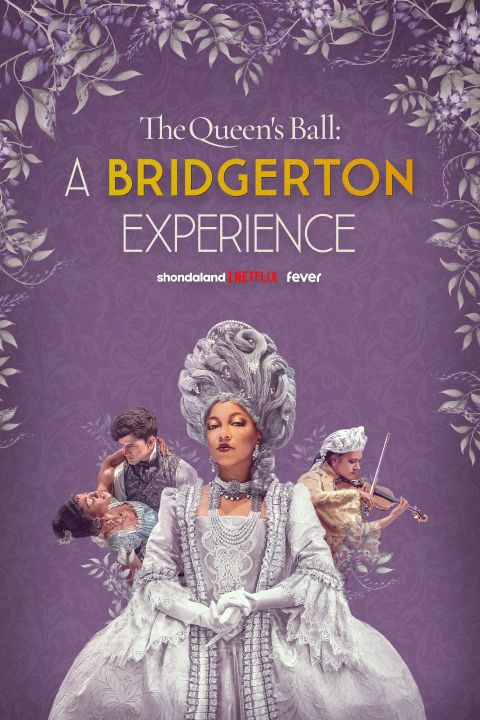 The Queen's Ball: A Bridgerton Experience Tickets | New York Theatre Guide