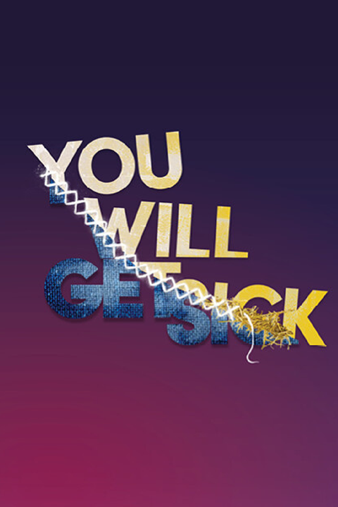 You Will Get Sick show poster