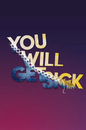 You Will Get Sick