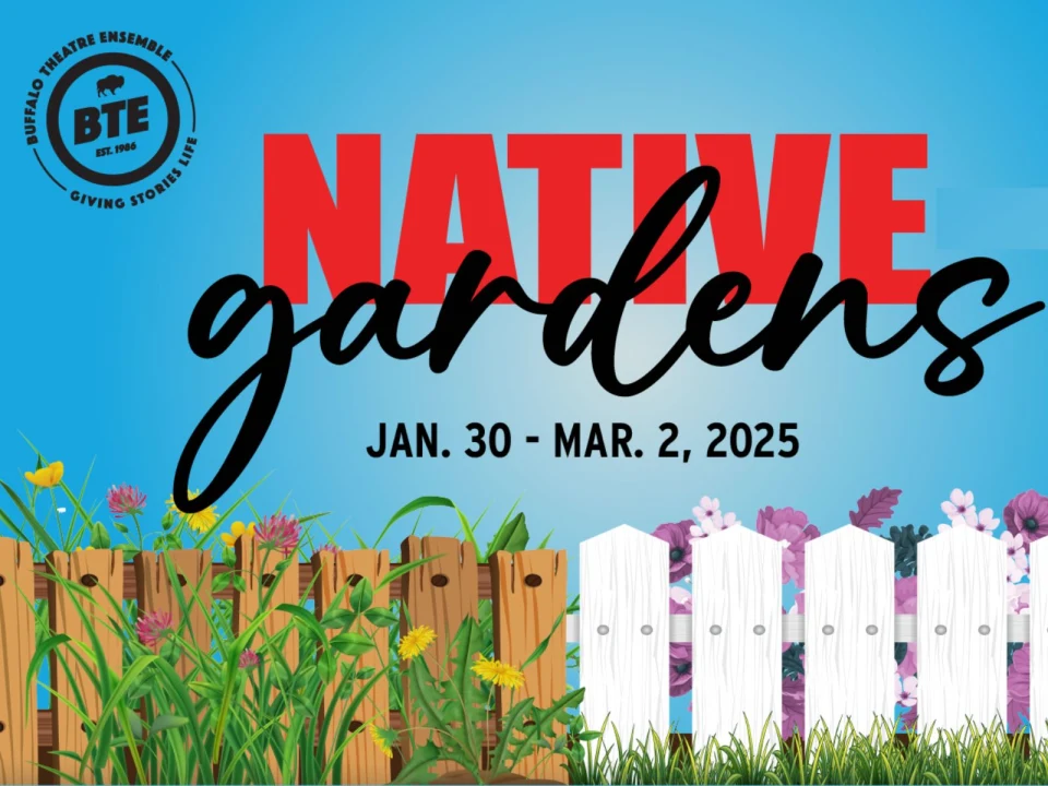 Buffalo Theatre Ensemble: Native Gardens: What to expect - 1