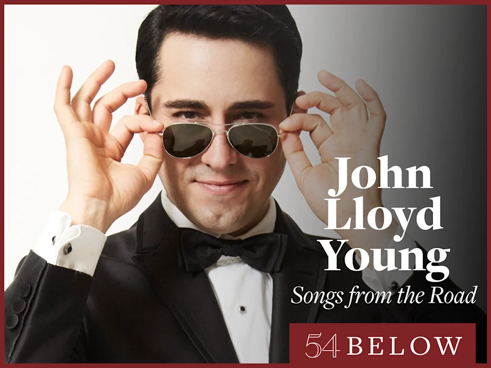 Tony Winner John Lloyd Young: Songs from the Road: What to expect - 1