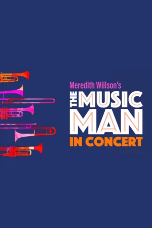 The Music Man in Concert tickets