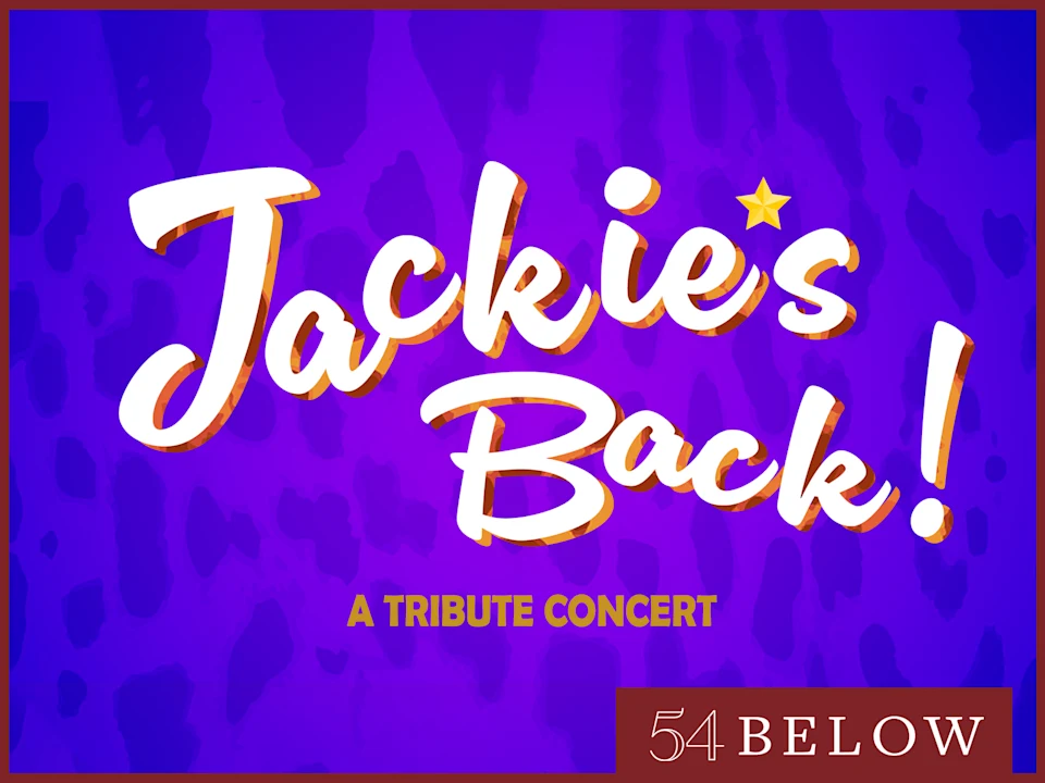 Jackie's Back! A Tribute Concert: What to expect - 1