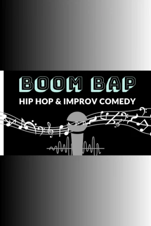 Boom Bap: Hip Hop & Improv Comedy