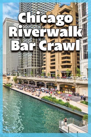 Chicago Riverwalk Bar Crawl Tickets