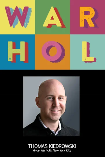 WARHOL Lecture: Thomas Kiedrowski - "Andy Warhol's New York City" tickets