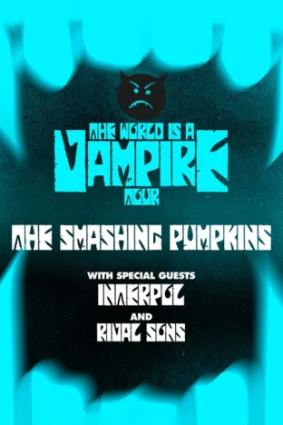 Sound Advice: Smashing Pumpkins Bring 'The World is a Vampire Tour