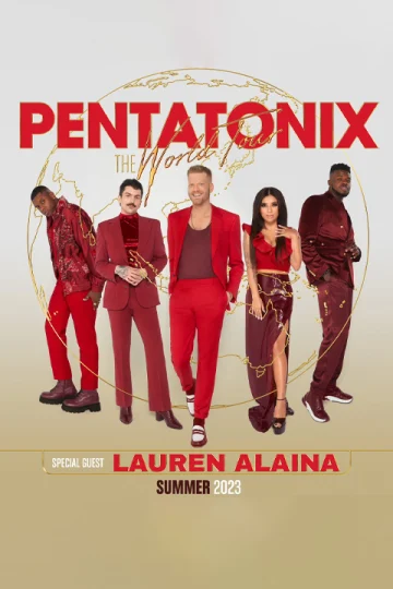 Pentatonix – The World Tour with special guest Lauren Alaina Tickets
