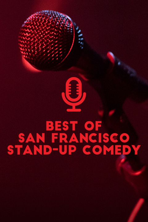 Best of SF Stand-up Comedy show poster