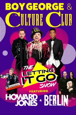 Boy George & Culture Club: The Letting It Go Show with Howard Jones and Berlin