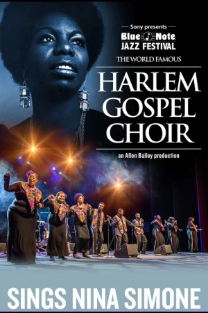 The World Famous Harlem Gospel Choir Sings Nina Simone