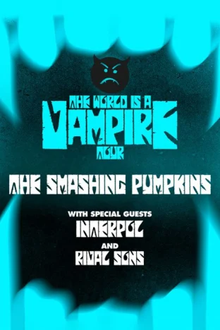 The Smashing Pumpkins: The World Is A Vampire Tour Tickets