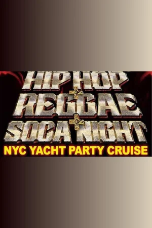 Hip Hop Soca Reggae NYC Jewel Yacht Cruise