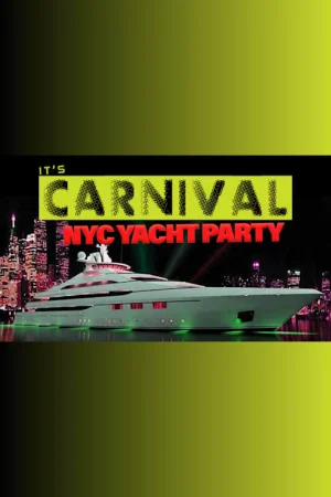 It's Carnaval! NYC Yacht Party Cruise