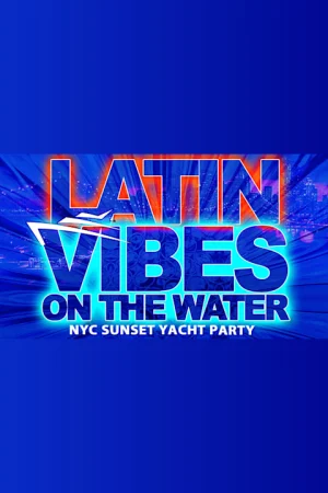 [Poster] Latin Vibes Sunset Yacht Party Cruise 30519