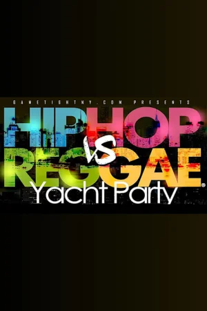 Hip Hop vs Reggae Yacht Party Cruise