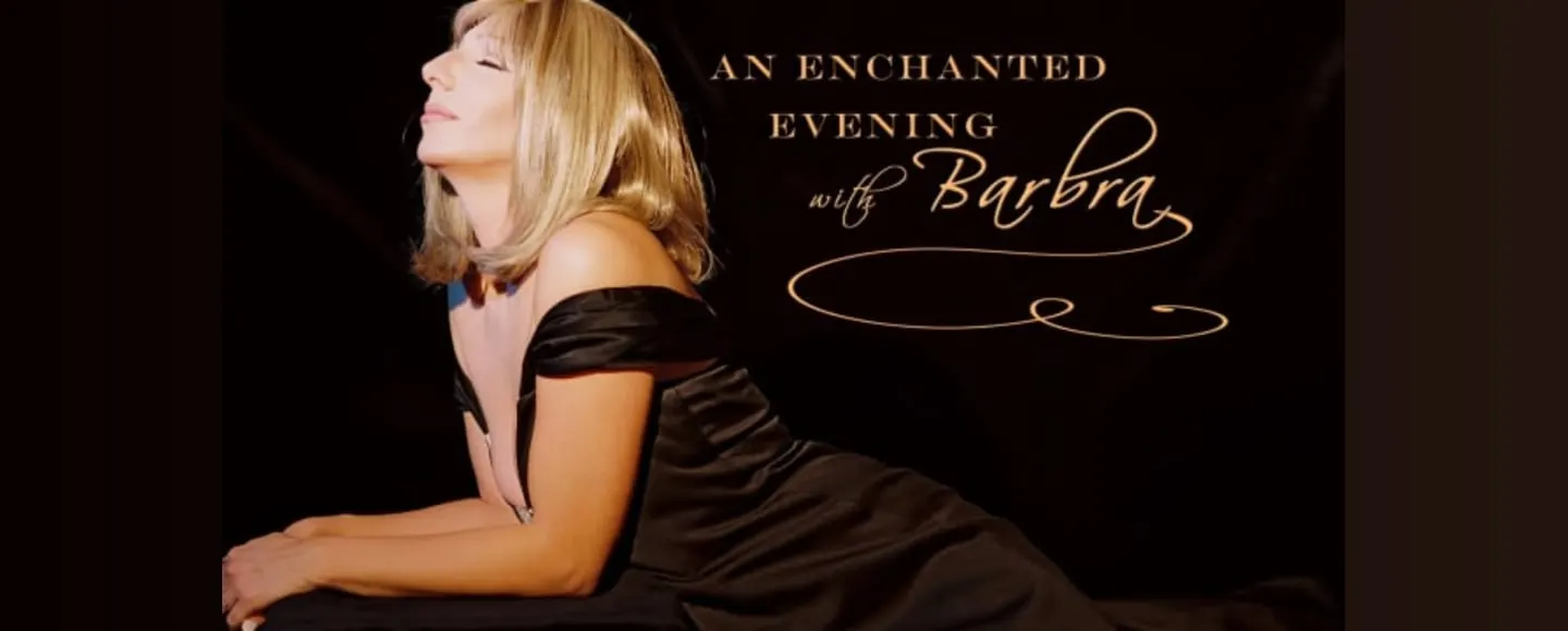 An Enchanted Evening with Barbara Starring Sharon Owens