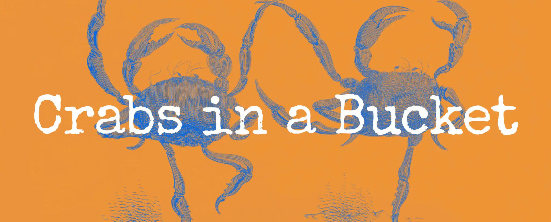 Crabs in a Bucket Tickets Goldstar