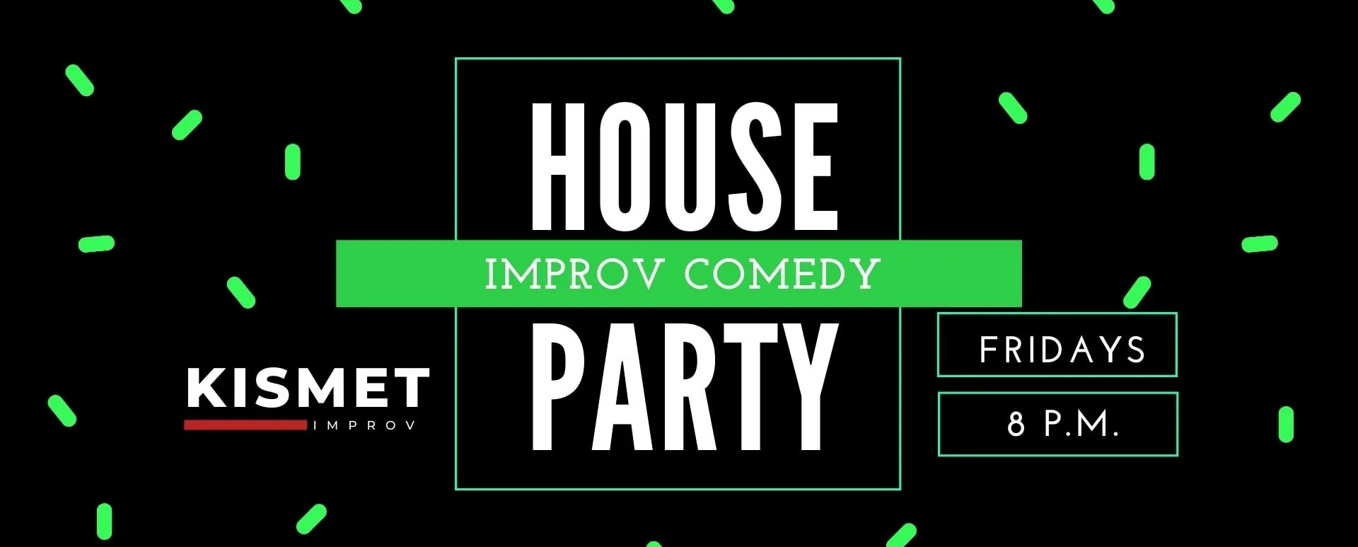 House Party Improv Comedy