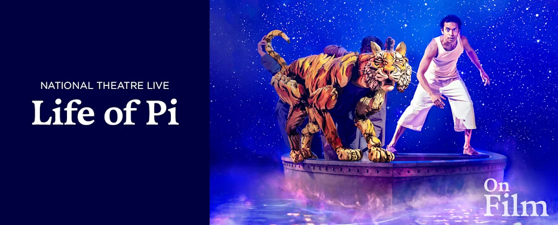 NT Live: Life of Pi (Encore)