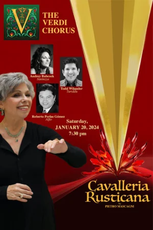 The Verdi Chorus presents Pietro Mascagni’s Cavalleria Rusticana Tickets
