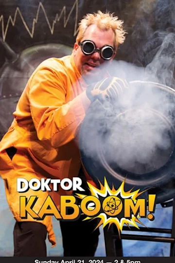 Dr. Kaboom - Look Out! Science is Coming! Tickets