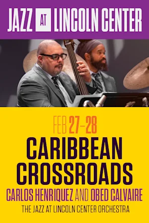 Caribbean Crossroads: Carlos Henriquez and Obed Calvaire tickets