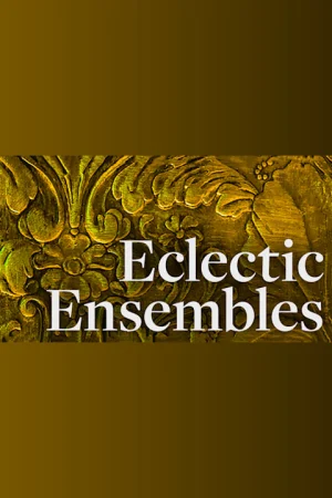 Eclectic Ensembles Series tickets