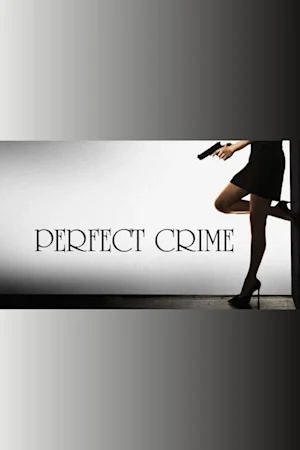 Perfect Crime Tickets