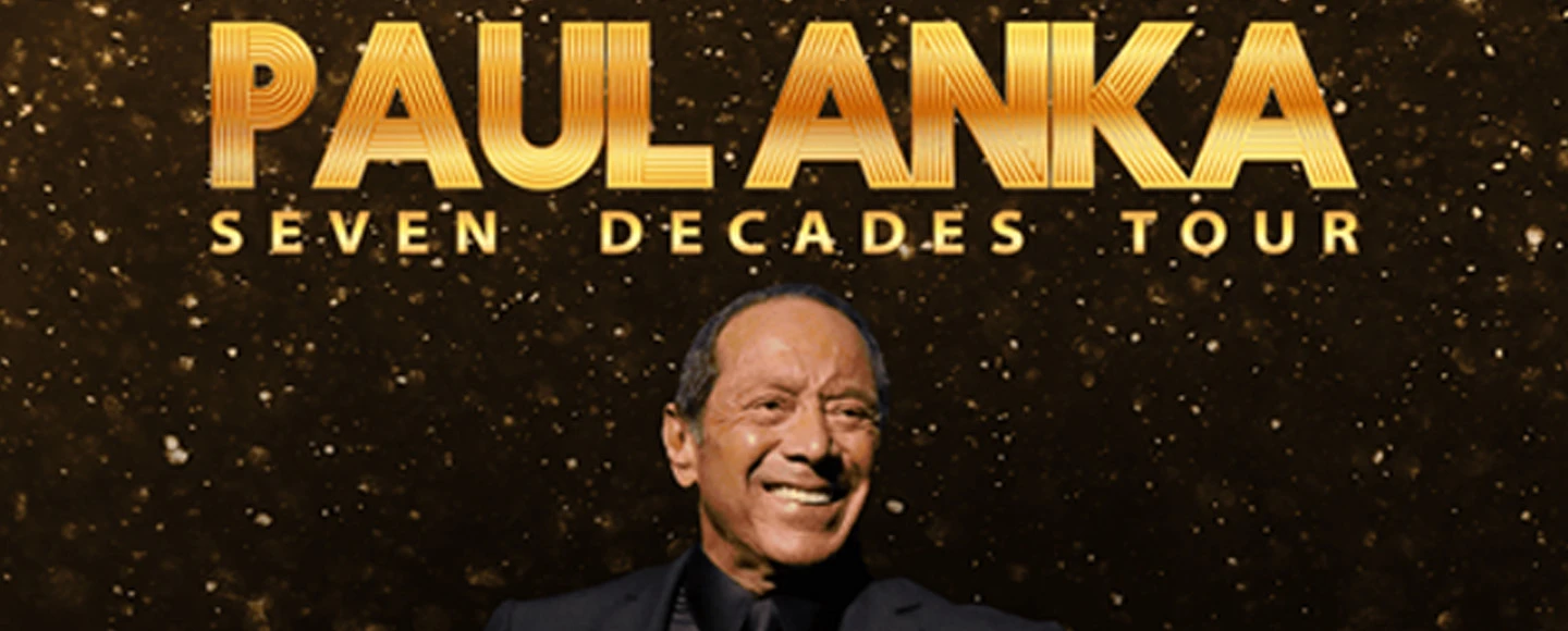 Paul Anka – "Seven Decades Tour": What to expect - 1