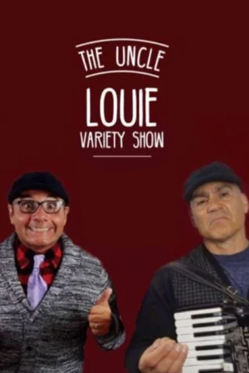 Uncle Louie Variety Show Tickets