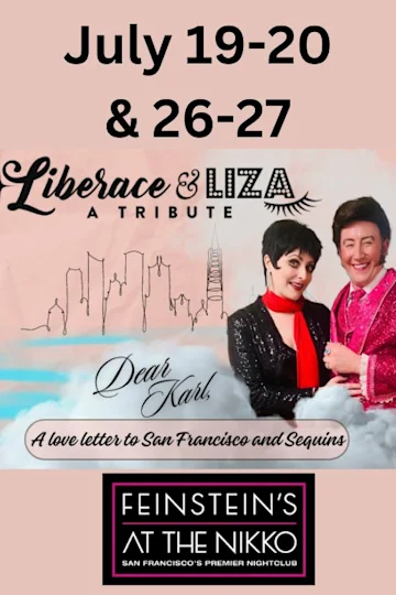 Liberace & Liza: A love letter to San Francisco and Sequins (A Tribute) Tickets