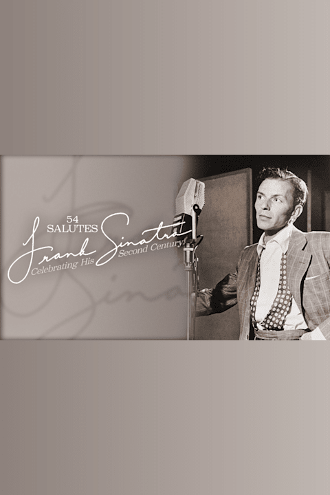 54 Salutes Frank Sinatra Tickets