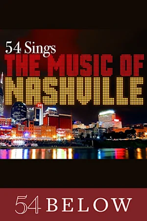54 Sings The Music of Nashville tickets