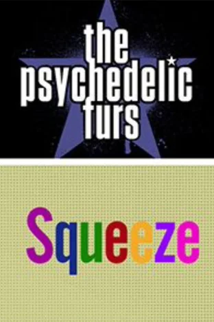 The Psychedelic Furs / Squeeze Tickets