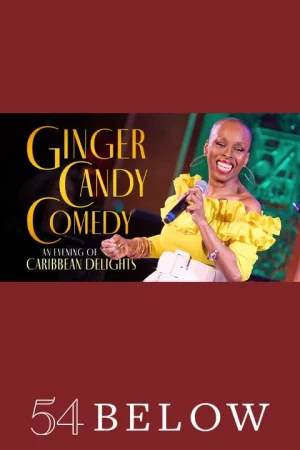 Ginger Candy Comedy: An Evening of Caribbean Delights with Tony Nominee Brenda Braxton - 2nd Edition