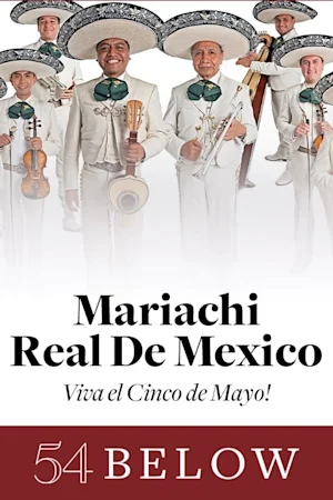 Mariachi Real De Mexico: Viva el Cinco de Mayo! Tickets