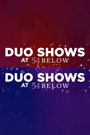 Duo Shows at 54 Below Series Tickets