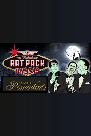 "The Rat Pack Undead" Tickets