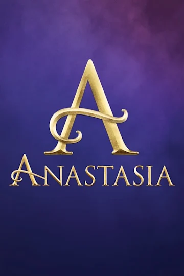 ANASTASIA - Dinner & Show! Tickets
