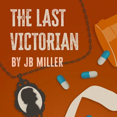 The Last Victorian by JB Miller