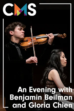 Chamber Music Society of Lincoln Center: An Evening with Benjamin Beilman and Gloria Chien