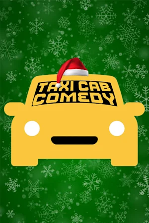 Taxi Cab Comedy Takes You Home for the Holidays tickets