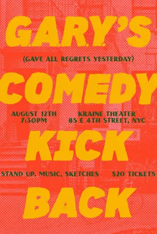 G.A.R.Y's Comedy Kickback Tickets