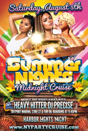 Summer Nights Midnight Cruise w/ Heavy Hitter DJ Precise