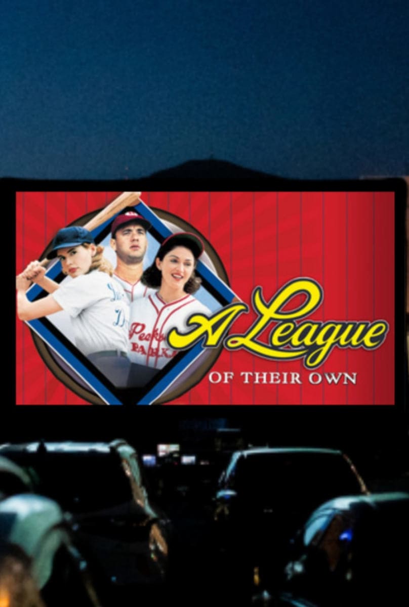 A League Of Their Own Drive-In Movie Night