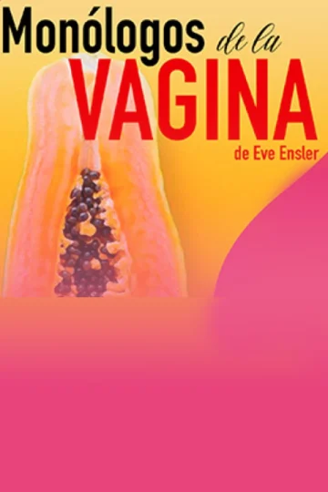 "Los Monólogos de la Vagina" Tickets